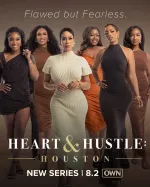 Heart & Hustle: Houston