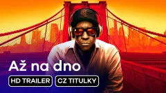 Až na dno: trailer