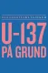 Ubåt 137 på grund