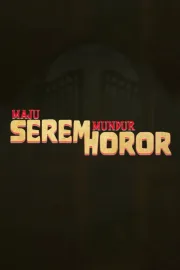 Maju Serem Mundur Horror