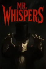Mr. Whispers