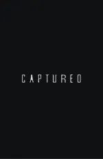 Captured