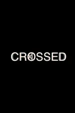 Crossed