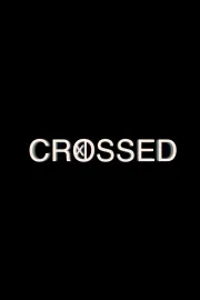 Crossed