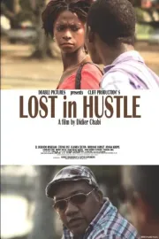Lost in Hustle