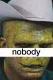 Nobody