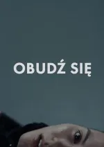 Obudź się