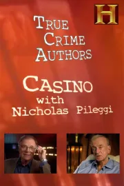 History Alive: True Crime Authors - Casino with Nicholas Pileggi