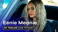 Eenie Meanie: trailer