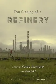 The closing of a Refinery