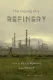 The closing of a Refinery
