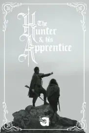 The Hunter and His Apprentice