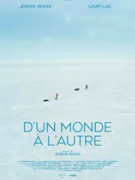 D’un monde à l’autre