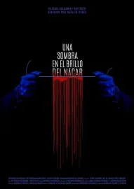 Una Sombra en el Brillo del Nácar