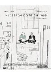 Mi casa ya no es mi casa