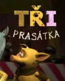 Tři prasátka