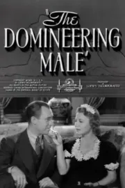 The Domineering Male