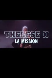 Thérèse II la mission