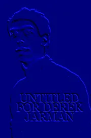 Untitled (For Derek Jarman)