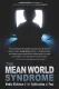 The Mean World Syndrome