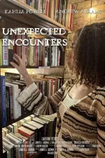 Unexpected Encounters