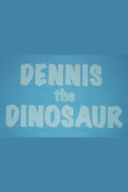 Dennis The Dinosaur