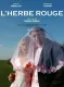 L'Herbe Rouge
