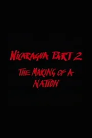 Nicaragua Part 2: The Making of a Nation