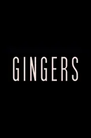 Gingers