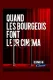 Quand les bourgeois font leur cinéma