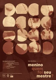 Menino quem foi seu mestre?