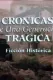 Crónicas de una generación trágica