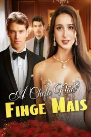 A Chefa Não Finge Mais