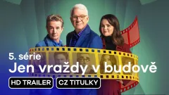 Jen vraždy v budově: trailer na 5. sérii, české titulky