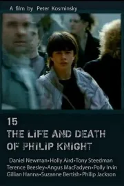 15: The Life and Death of Philip Knight