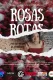 Rosas Rotas