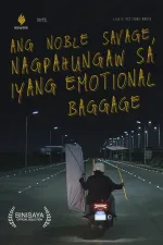 Ang Noble Savage, Nagpahungaw sa Iyang Emotional Baggage