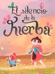 El Silencio de la Hierba