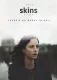 Skins: Fire