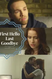 First Hello Last Goodbye