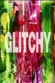 Glitchy