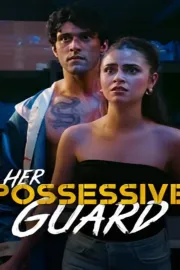 Her Possessive Guard