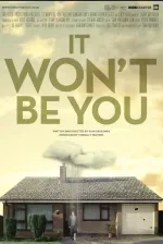 It Won't Be You