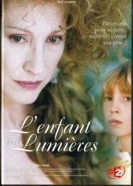 Enfant des lumičres, L'