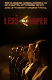 Less Than Super
