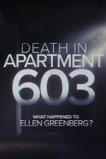 Death in Apartment 603: What Happened to Ellen Greenberg?