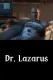 Dr. Lazarus