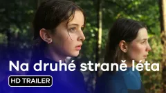 Na druhé straně léta: trailer
