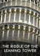 The Riddle of the Leaning Tower
