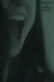 Oppressive and Crippling Demons